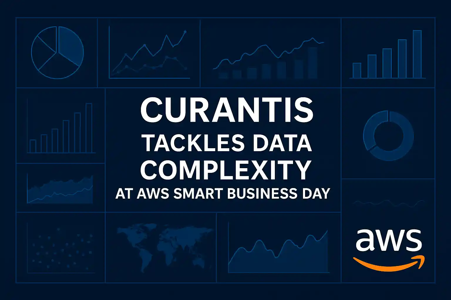 Curantis Tackles Data Complexity at AWS Smart Business Day